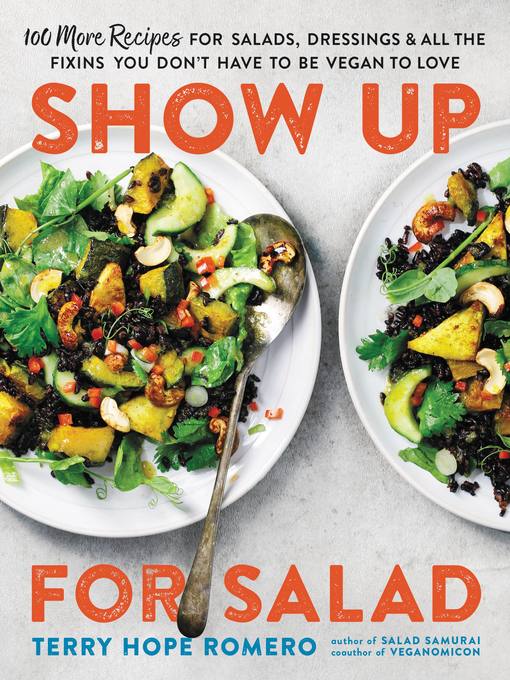 Title details for Show Up for Salad by Terry Hope Romero - Available